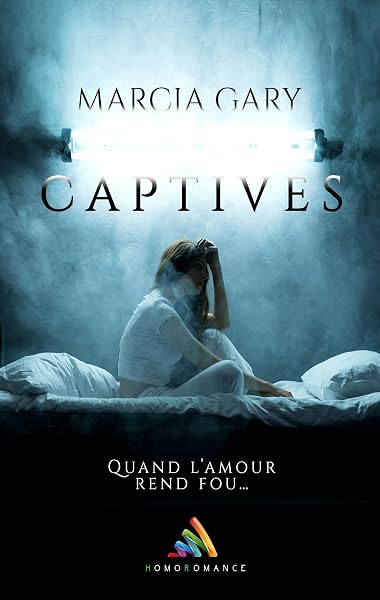 Captives de Marcia Gary — couverture du livre