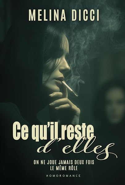 Ce qu’il reste d’elles de Mélina Dicci — couverture du livre