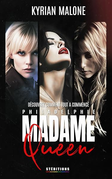 Madame Queen, Philadelphie de Kyrian Malone — couverture du livre