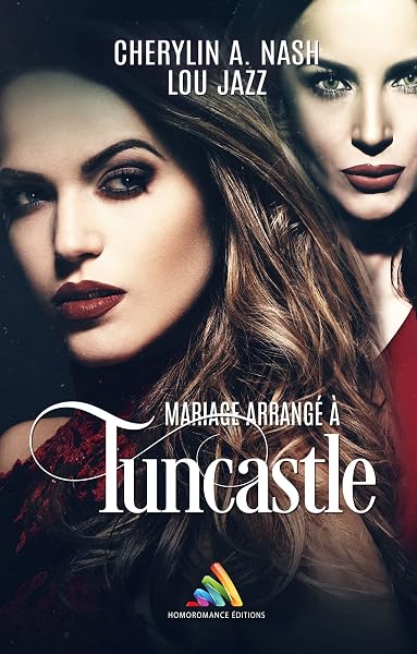 Mariage arrangé à Tuncastle de Cherylin A. Nash et Lou Jazz — couverture du livre