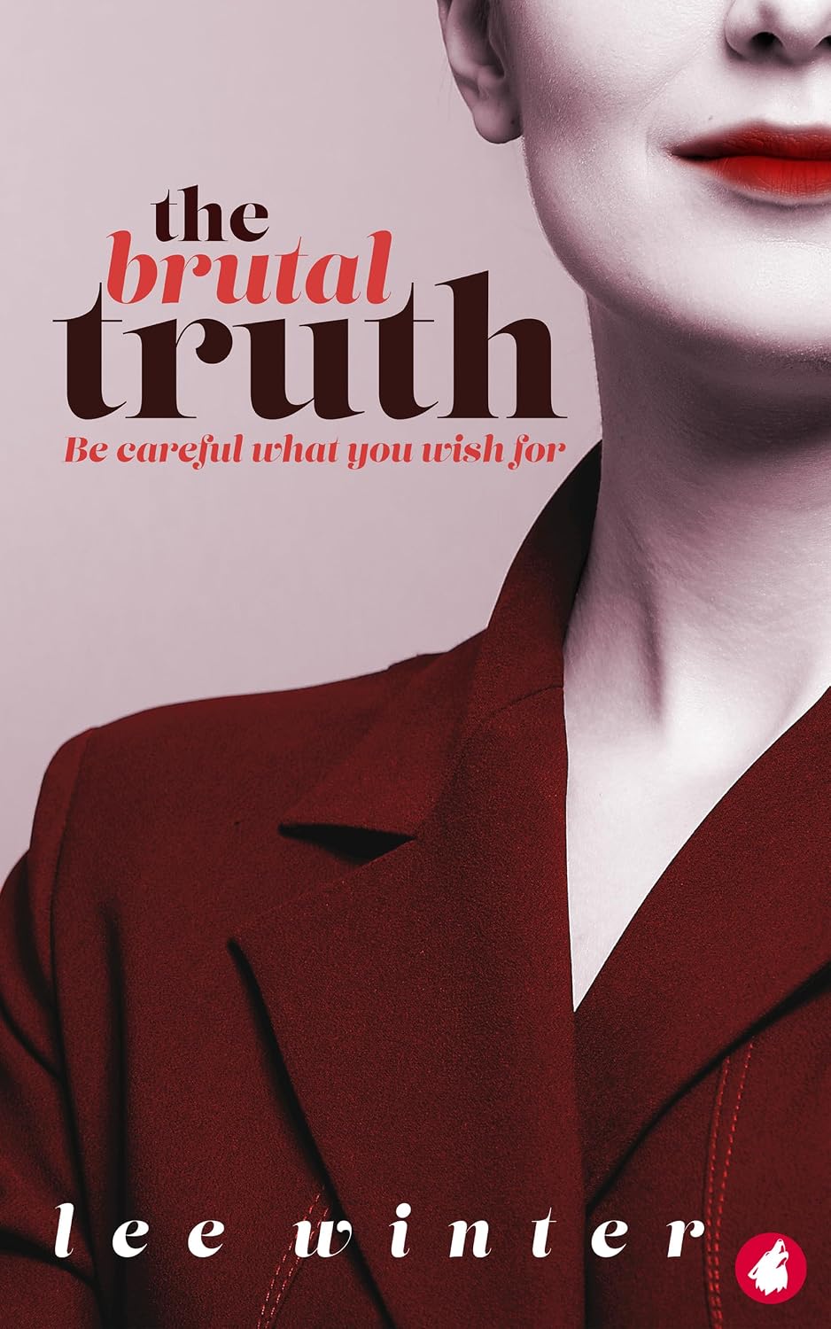 Cover of The Brutal Truth by Lee Winter