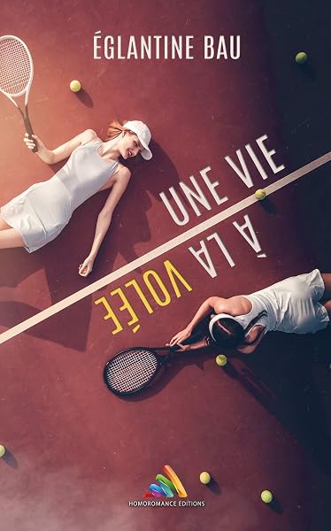 Une vie à la volée d’Eglantine Bau — couverture du livre