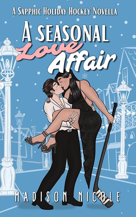 A Seasonal Love Affair by Madison Nicole book cover