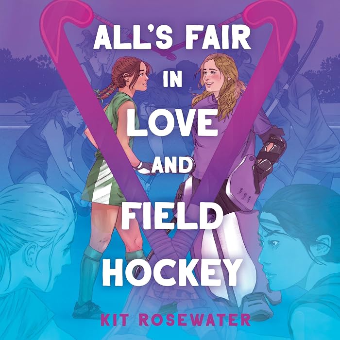 All's Fair in Love and Field Hockey by Kit Rosewater book cover