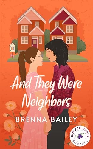 Cover of And They Were Neighbors by Brenna Bailey