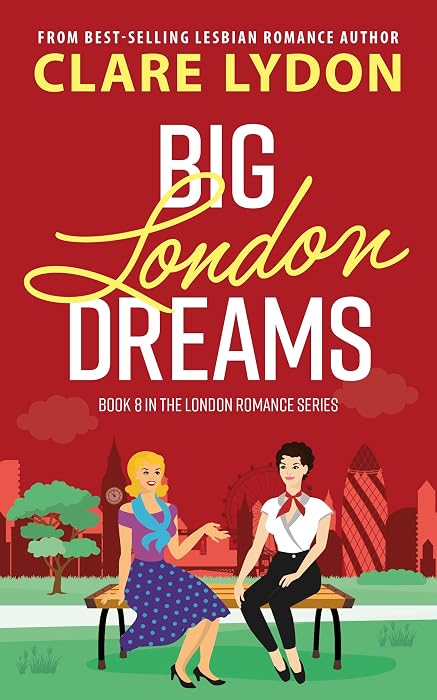 Big London Dreams by Clare Lydon book cover