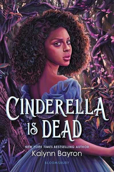 Cinderella Is Dead by Kalynn Bayron book cover