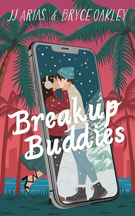 Breakup Buddies by J.J. Arias & Bryce Oakley book cover