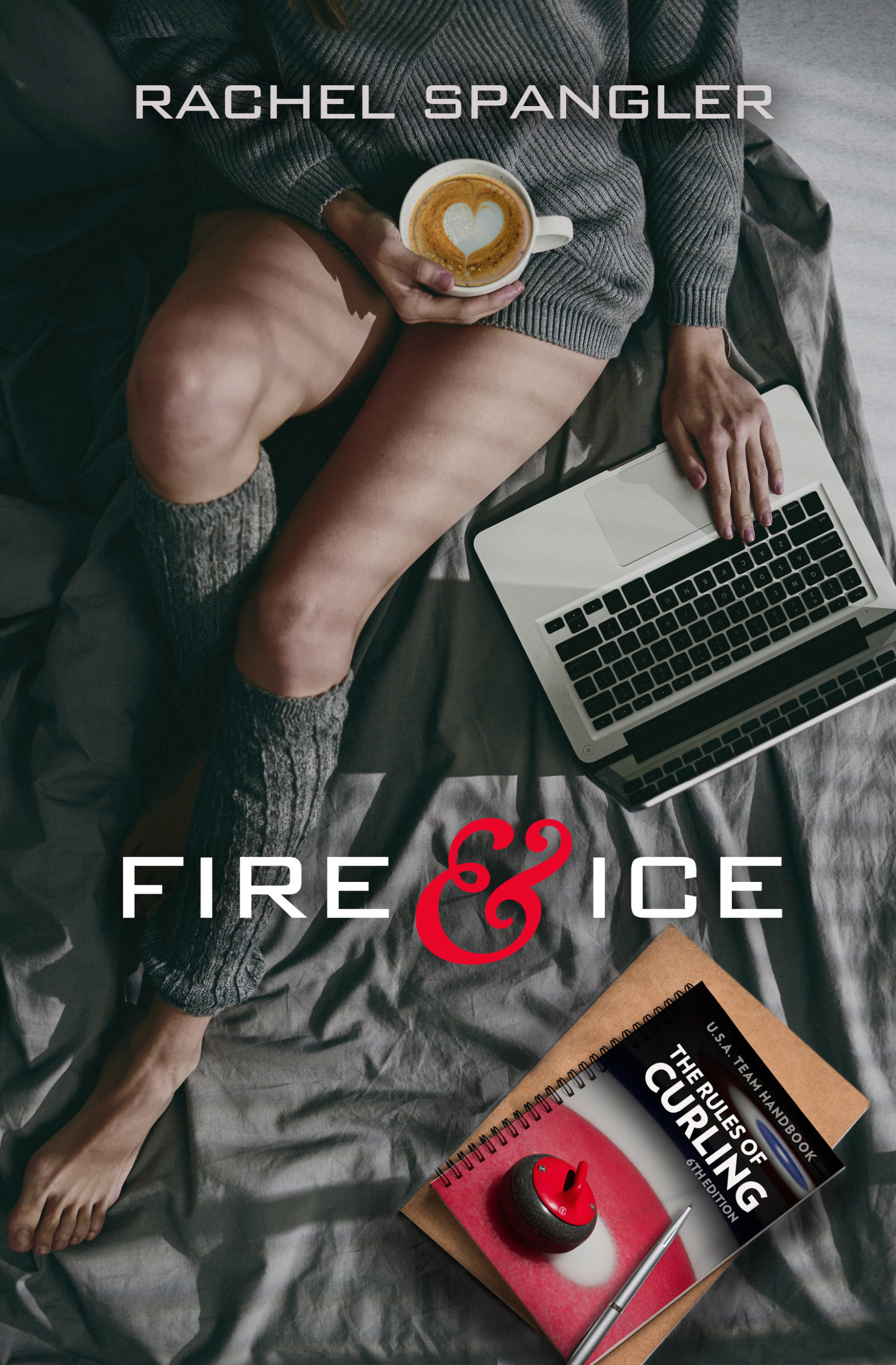 Fire & Ice by Rachel Spangler book cover