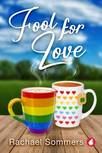 Cover of Fool for Love by Rachael Sommers