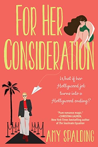 Cover of For Her Consideration by Amy Spalding