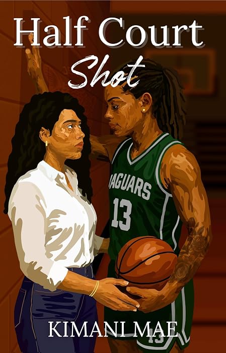 Half Court Shot by Kimani Mae book cover
