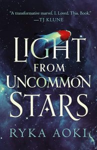 Light From Uncommon Stars by Ryka Aoki book cover