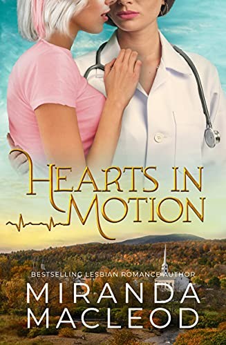 Cover of Hearts in Motion by Miranda MacLeod