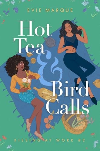 Cover of Hot Tea & Bird Calls by Evie Marque