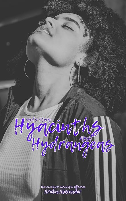 Hyacinths and Hydrangeas by Aricka Alexander book cover