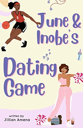 June and Inobe's Dating Game by Jillian Amena book cover