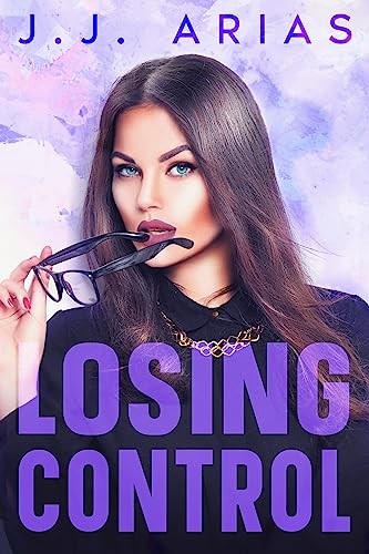 Cover of Losing Control by J.J. Arias