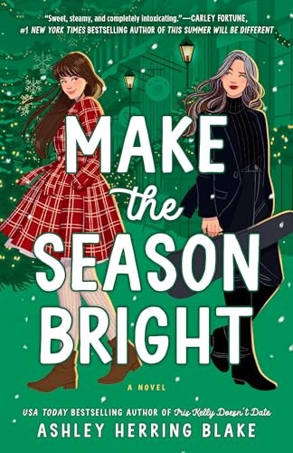 Cover of Make the Season Bright by Ashley Herring Blake