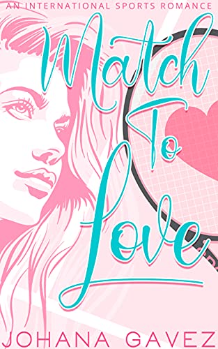 Match to Love by Johana Gavez book cover