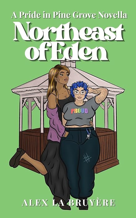 Northeast of Eden by Alex La Bruyere book cover