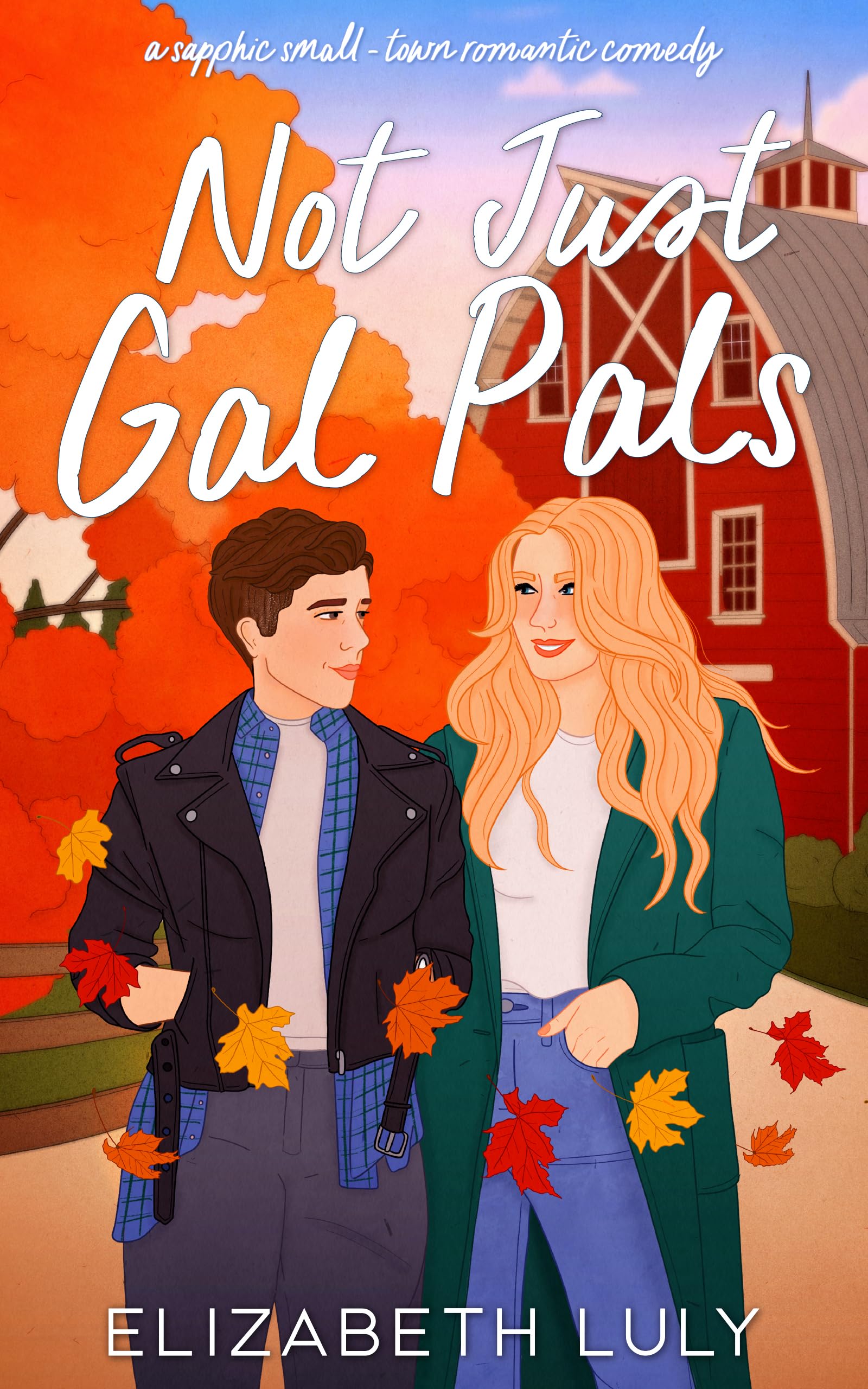 Not Just Gal Pals by Elizabeth Luly book cover