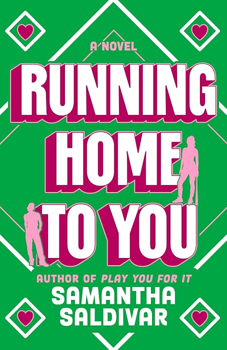 Running Home to You by Samantha Saldivar book cover