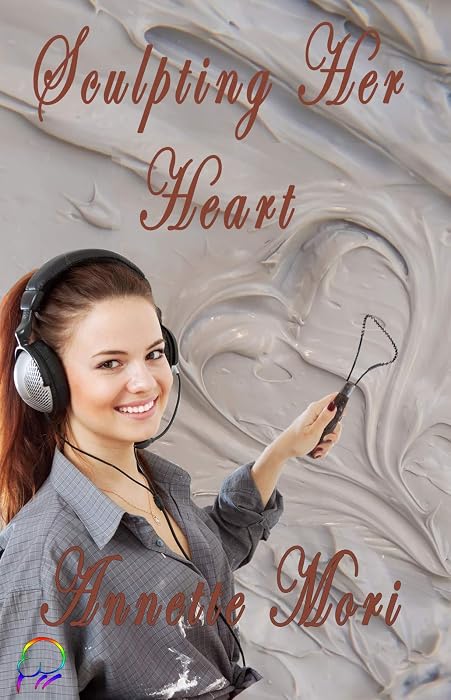 Sculpting Her Heart by Annette Mori book cover