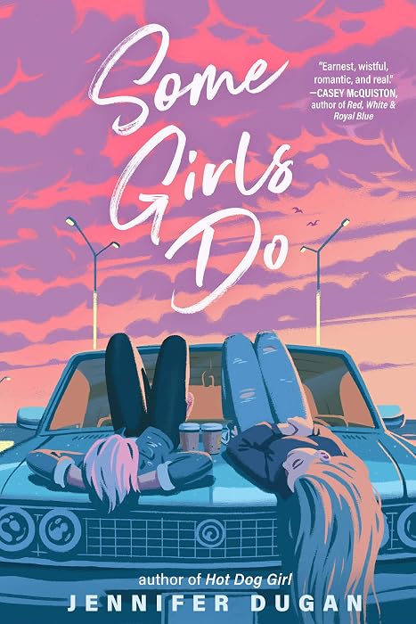 Some Girls Do by Jennifer Dugan book cover