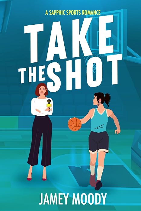 Take the Shot by Jamey Moody book cover