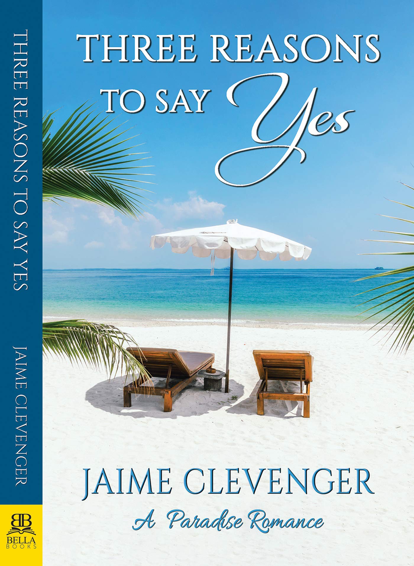 Three Reasons to Say Yes by Jaime Clevenger book cover