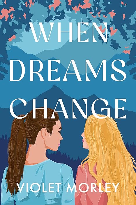 When Dreams Change by Violet Morley book cover