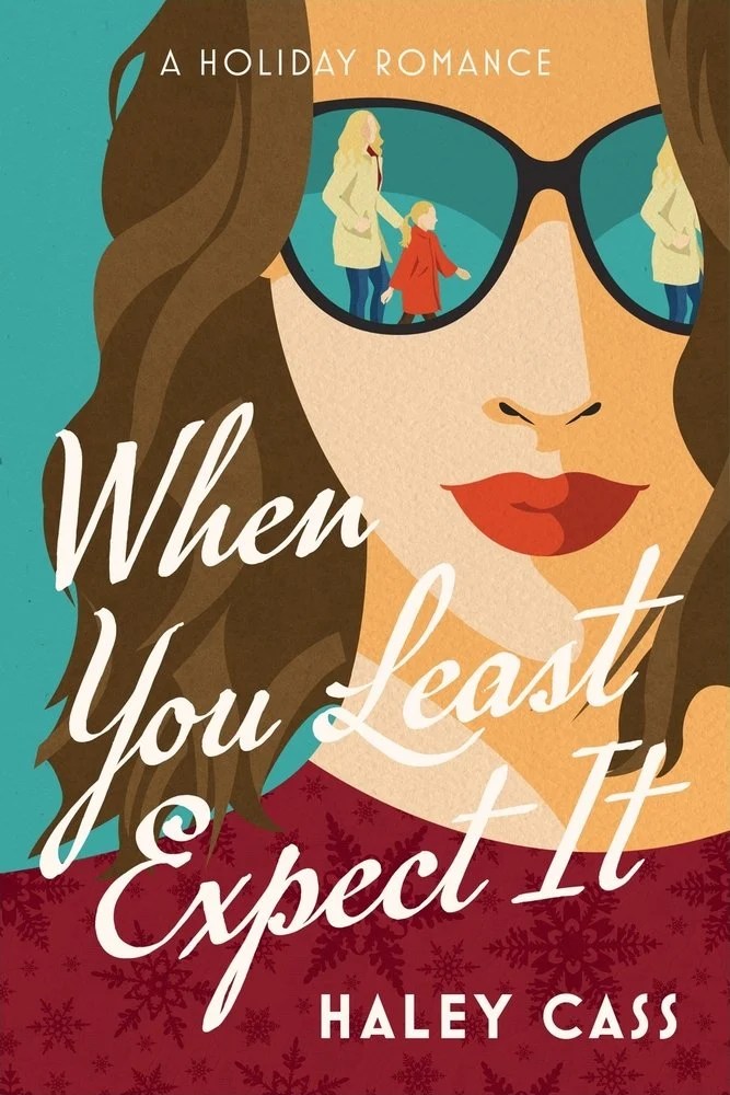 When You Least Expect It by Haley Cass book cover