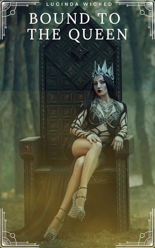 Bound to the Queen by Lucinda Wicked book cover