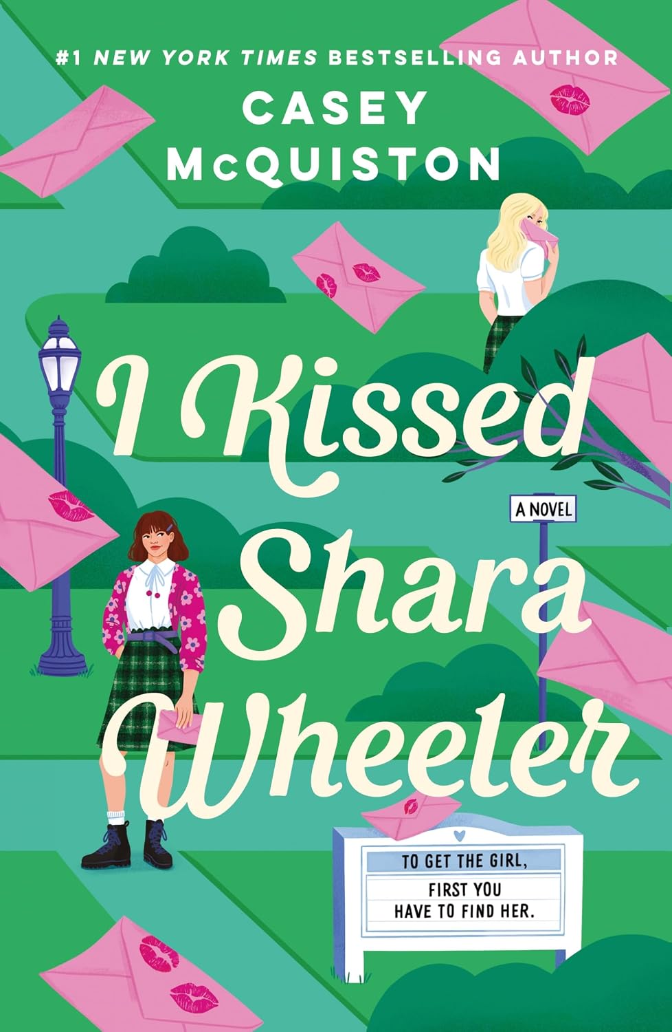 I Kissed Shara Wheeler by Casey McQuiston book cover