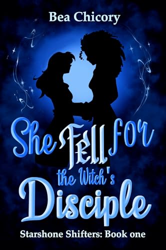 She Fell for the Witch's Disciple by Bea Chicory book cover