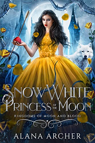Snow White: Princess of the Moon by Alana Archer book cover