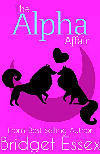 The Alpha Affair by Bridget Essex book cover