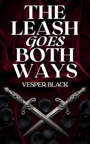The Leash Goes Both Ways by Vesper Black book cover