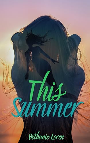 This Summer by Bethanie Loren book cover